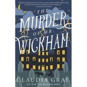 The Murder of Mr. Wickham -- Claudia Gray